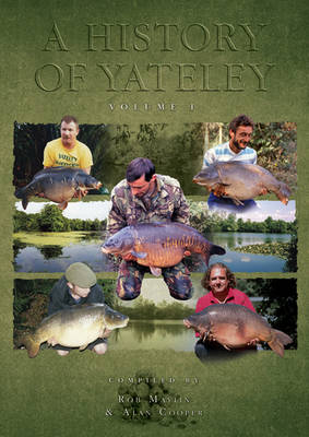 A History of Yateley Volume 1 Compiled by Rob Maylin & Alan Cooper