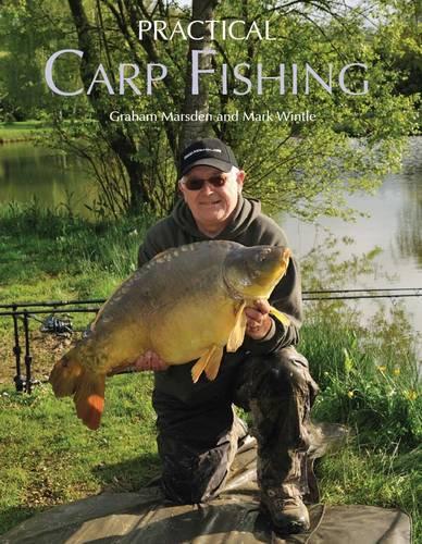 Practical Carp Fishing by Graham Marsden & Mark Wintle