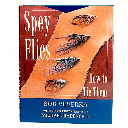 Spey Flies & How to Tie Them by Bob Veverka.