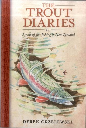 The Trout Diaries by Derek Grzelewwski [soft cover]
