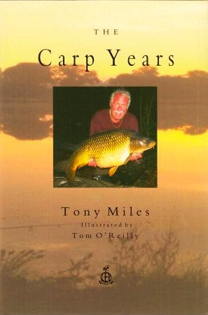 The Carp Years by Tony Miles