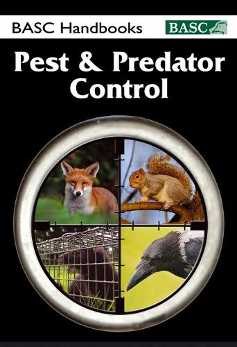 BASC Handbooks Pest & Predator Control