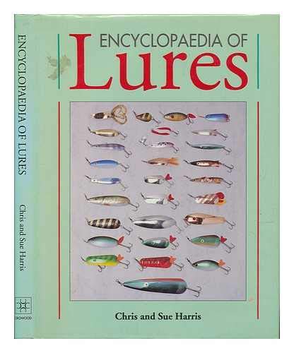 Encyclopaedia of Lures Chris & Sus Harris