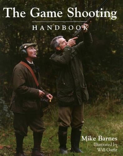 The Game Shooting Handbook by Mike Barnes