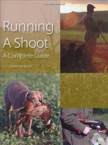 Running a Shoot A Complete Guide by J. C. Jeremy Hobson