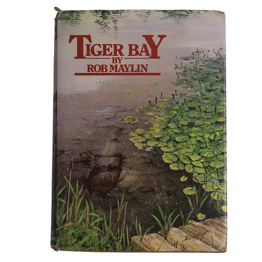 Tiger Bay by Rob Maylin